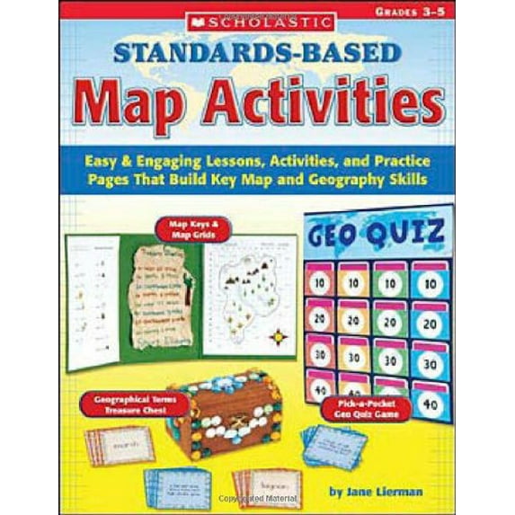 Pre-Owned Standards-Based Map Activities: Easy & Engaging Lessons, Activities, and Practice Pages That Build Key Map and Geography Skills (Paperback) 0439517745 9780439517744