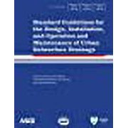 Standards Standard Guidelines for the Design, Installation, and Operation and Maintenance of Urban Subsurface Drainage Series #ANSI/ASCE/ Paperback