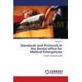 thumbnail image 1 of Standards and Protocols in the Dental office for Medical Emergencies (Paperback), 1 of 1