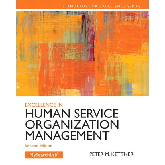 Standards for Excellence Excellence in Human Service Organization Management, (Paperback)
