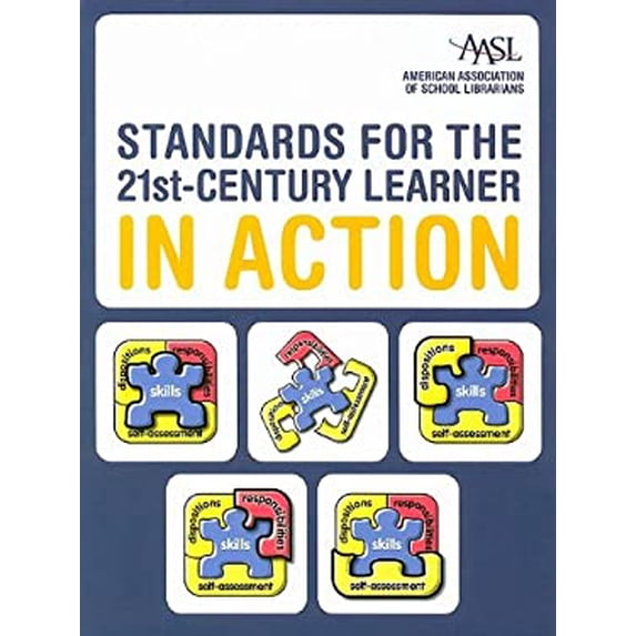 Pre-Owned Standards for the 21st-Century Learner in Action (Paperback) 0838985076 9780838985076