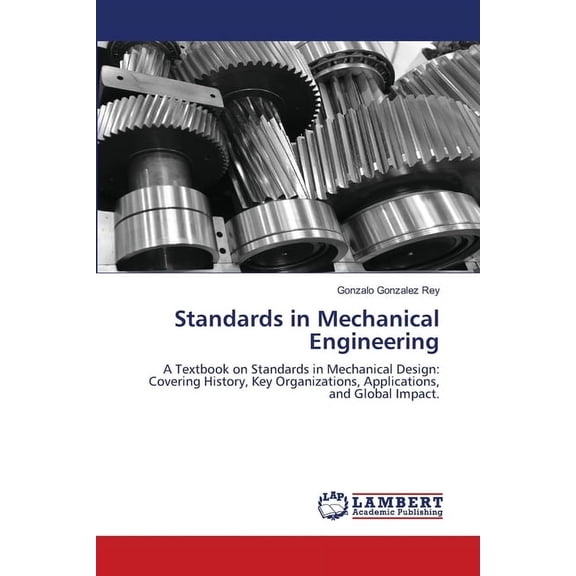 Standards in Mechanical Engineering, (Paperback)
