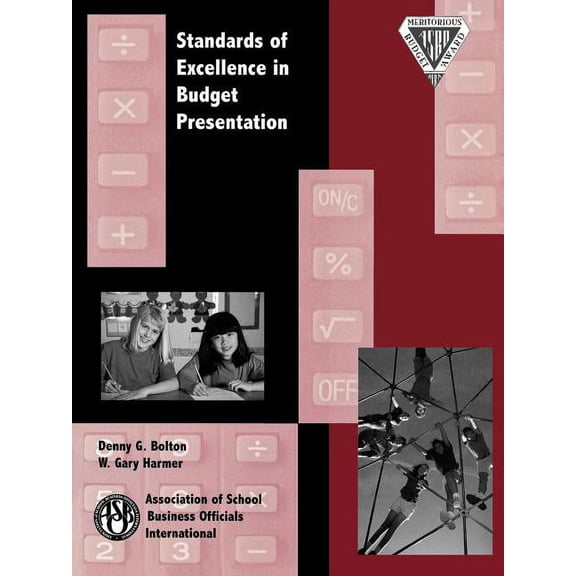 Standards of Excellence in Budget Presentation, (Paperback)