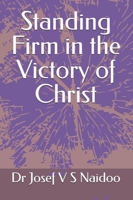 Standing Firm in the Victory of Christ, (Paperback)