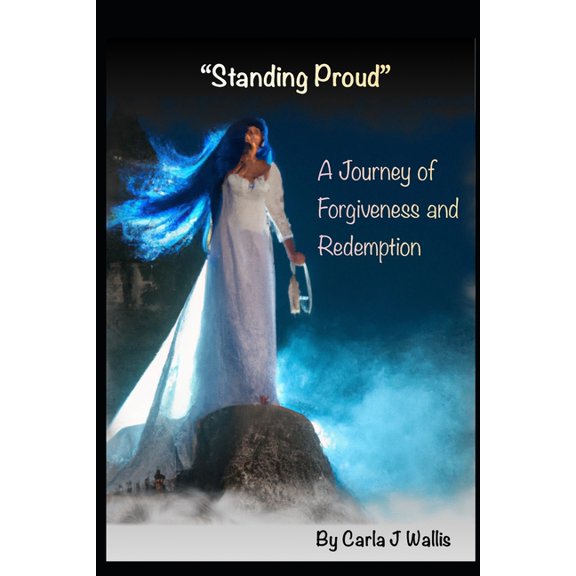 Standing Proud - A Journey of Forgiveness and Redemption (Paperback)