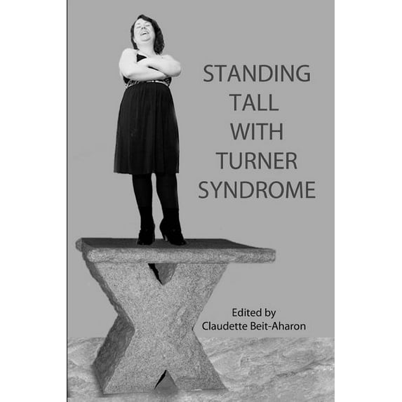 Standing Tall with Turner Syndrome (Paperback)