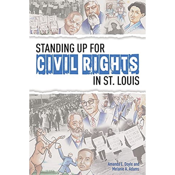 Pre-Owned Standing Up for Civil Rights in St. Louis (Paperback) 188398291X 9781883982911