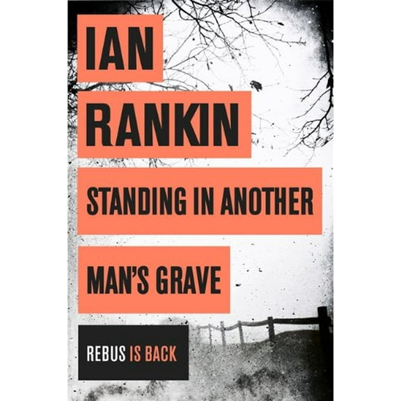 Pre-Owned Standing in Another Man's Grave (A Rebus Novel) (Paperback) 1409144720 9781409144724