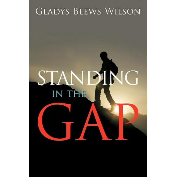 Standing in the Gap (Paperback)