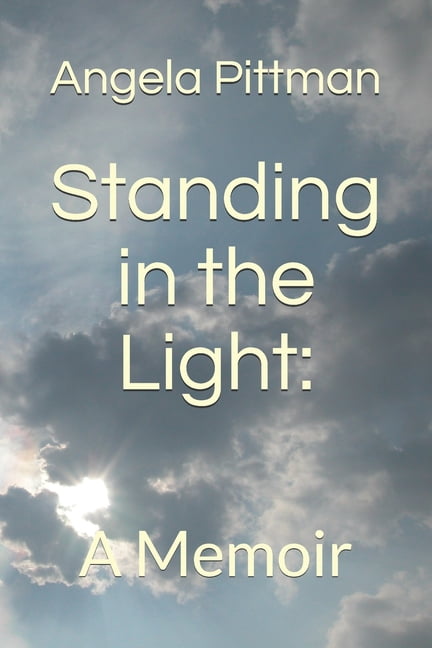 Standing in the Light: : A Memoir (Paperback)