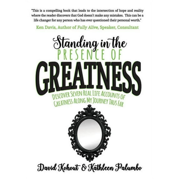Standing in the Presence of Greatness: Discover Seven Real Life Accounts of Greatness Along My Journey Thus Far, (Paperback)