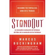 Standout La Innovadora Evaluaci n de Fortalezas del L der de la Revoluci n de Las Fortalezas Paperback by Marcus Buckingham