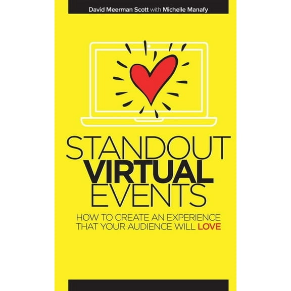 Standout Virtual Events: How to create an experience that your audience will love