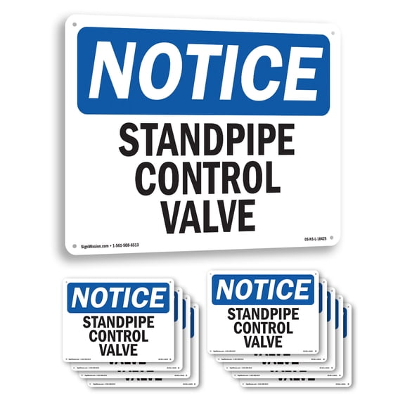Standpipe Control Valve OSHA Notice Aluminum Sign 24 Inch x 18 Inch - 10 Pack