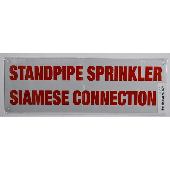 Standpipe Sprinkler Siamese Connection Sign(White Reflective,Aluminium 4x12)