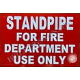 thumbnail image 1 of Standpipe for FIRE Department USE ONLY Sign (RED, Aluminium 7X10,Rust Free) (ref-2201), 1 of 4
