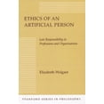 thumbnail image 1 of Stanford Series in Philosophy: Ethics of an Artificial Person : Lost Responsibility in Professions and Organizations (Paperback), 1 of 1
