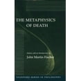 thumbnail image 1 of Stanford Series in Philosophy: The Metaphysics of Death (Hardcover), 1 of 1