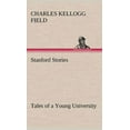 thumbnail image 1 of Stanford Stories Tales of a Young University (Hardcover), 1 of 1