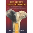 thumbnail image 1 of Stanford Studies in Law and Politics The Right's First Amendment: The Politics of Free Speech & the Return of Conservative Libertarianism, (Paperback), 1 of 1