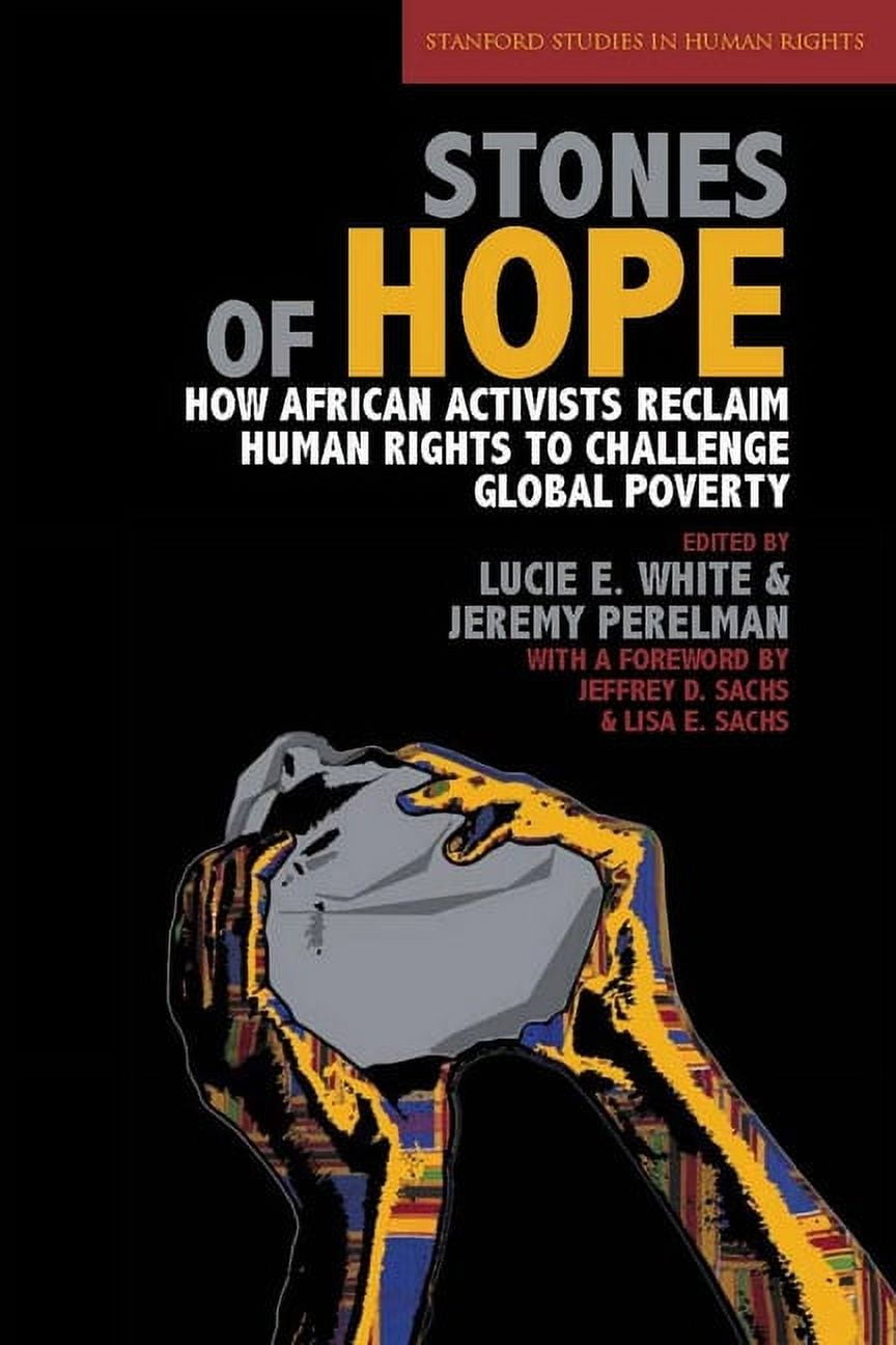 Stanford Studies in Human Rights Stones of Hope: How African Activists ...