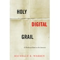 thumbnail image 1 of Stanford Text Technologies Holy Digital Grail: A Medieval Book on the Internet, (Hardcover), 1 of 1