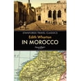 thumbnail image 1 of Stanfords Travel Classics: In Morocco (Edition 3) (Paperback), 1 of 1