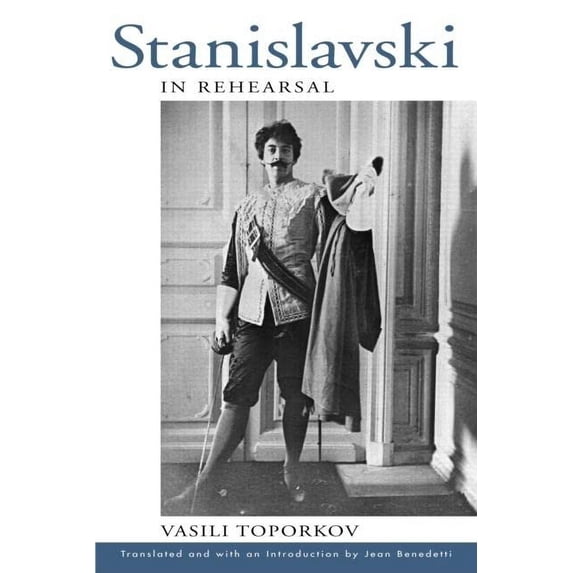 Pre-Owned Stanislavski in Rehearsal (Theatre Arts Book) Paperback
