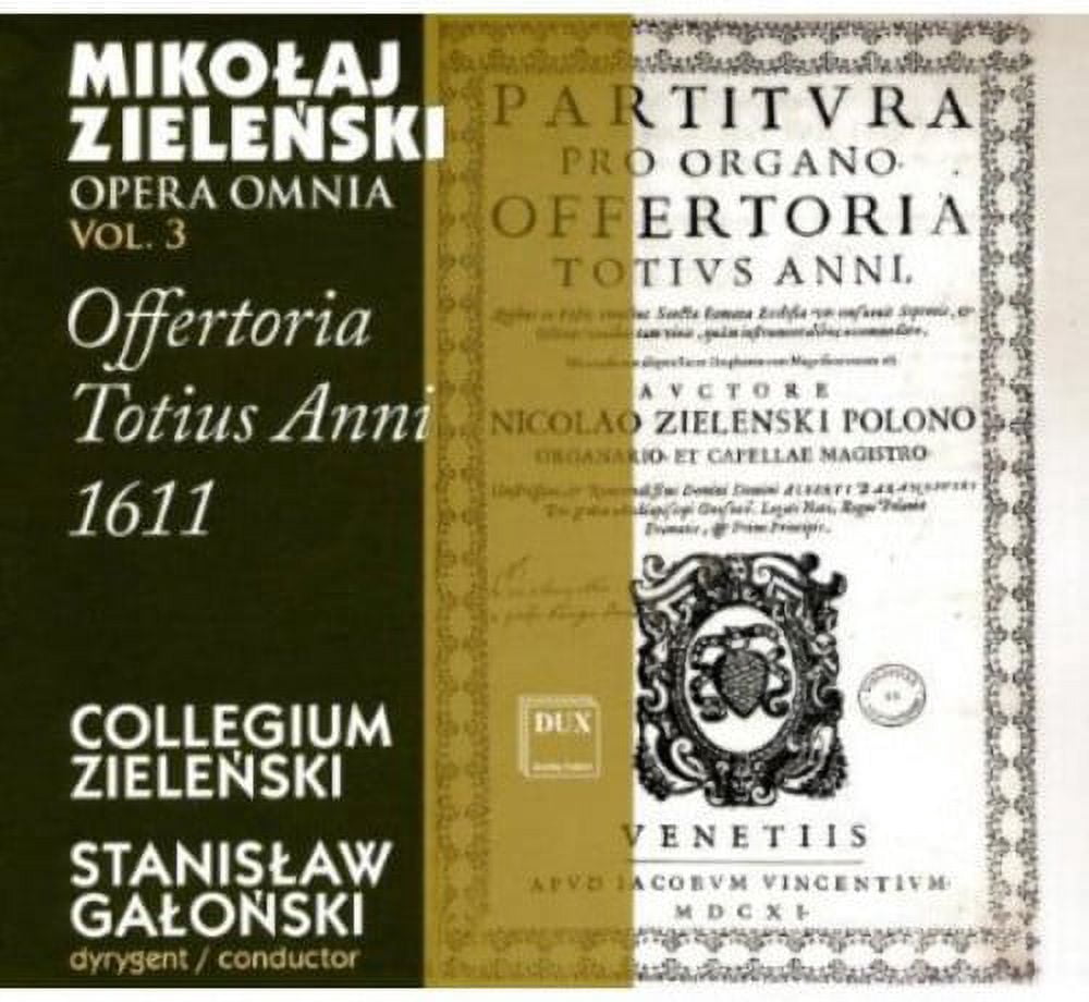 Stanislaw Galonski - Opera Omnia 3: Offertoria Totius Anni 1611 - Music & Performance - CD