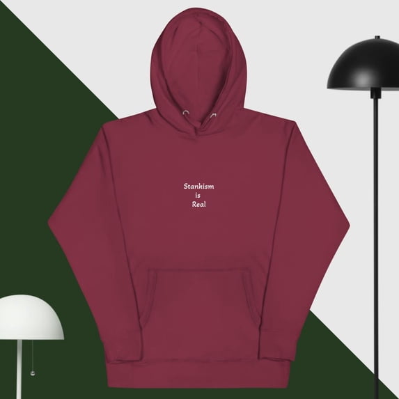Stankism is Real (Maroon, L)
