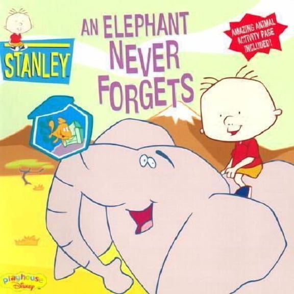 Pre-Owned Stanley An Elephant Never Forgets (Paperback) 078684552X 9780786845521