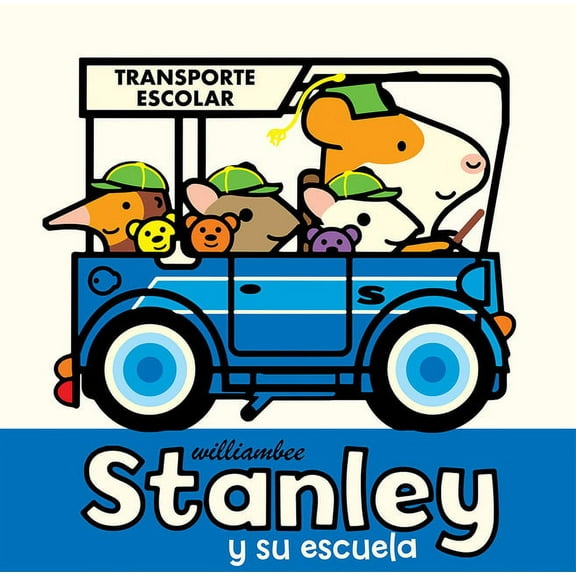 Stanley Picture Books: Stanley y su escuela (Series #11) (Paperback)