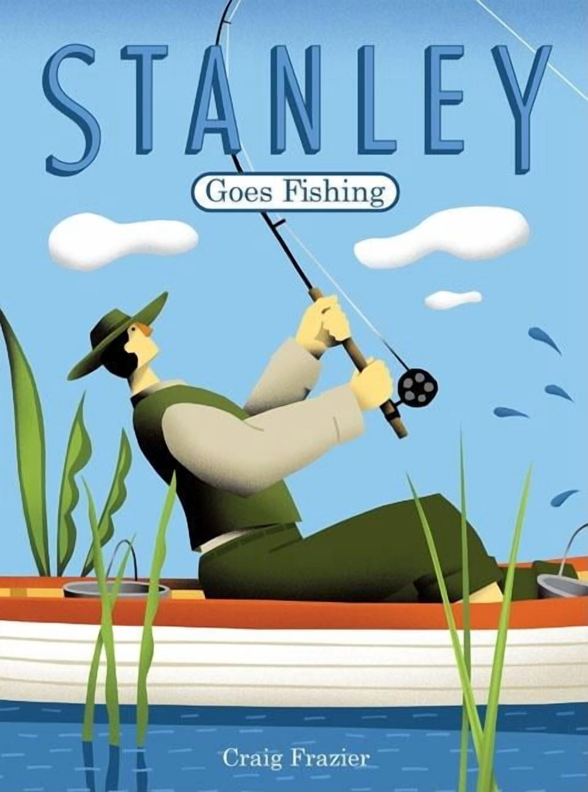 Stanley: Stanley Goes Fishing (Hardcover) - Walmart.com