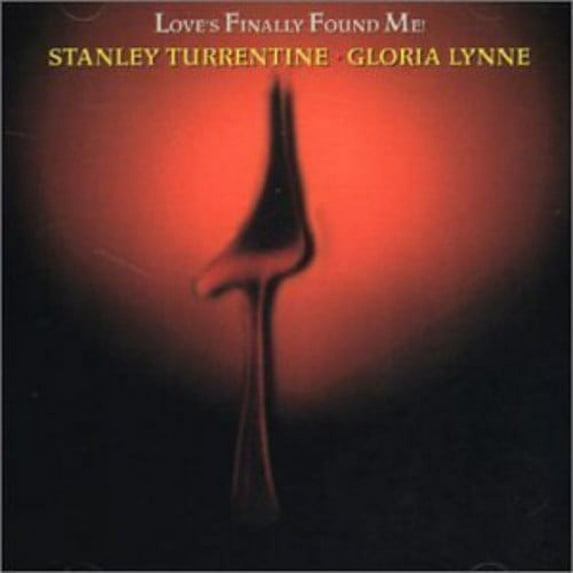 Stanley Turrentine - Loves Finally Found Me - Music & Performance - CD