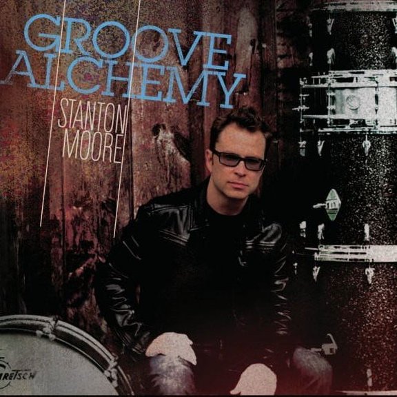 Stanton Moore - Groove Alchemy - CD