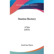 Stanton Rectory A Tale 1853 Hardcover