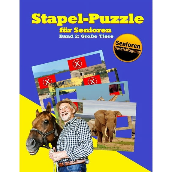 Stapelspiel - Seniorenarbeit: Stapel-Puzzle für Senioren : Thema: Große Tiere (Series #2) (Paperback)