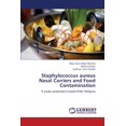 thumbnail image 1 of Staphylococcus Aureus Nasal Carriers and Food Contamination (Paperback), 1 of 1