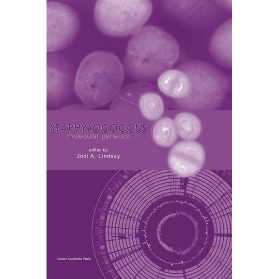 Staphylococcus: Molecular Genetics (Hardcover)