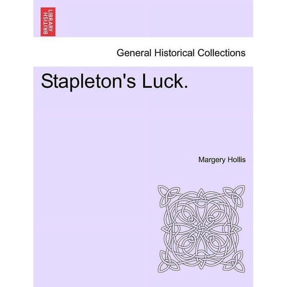 Stapleton's Luck., (Paperback)