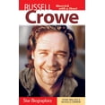 thumbnail image 1 of Star Biographies: Russell Crowe: Maverick with a Heart (Paperback), 1 of 1