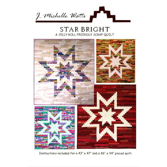 Star Bright Quilt Pattern by J. Michelle Watts