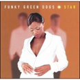 thumbnail image 1 of Star (CD) by Funky Green Dogs, 1 of 1