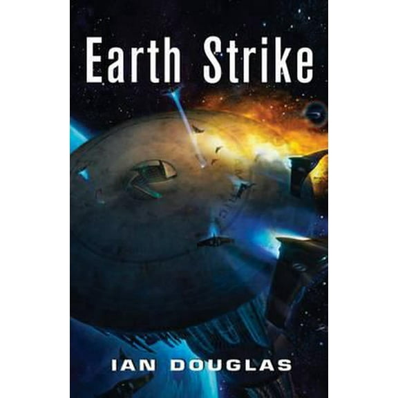 Star Carrier: Earth Strike. by Ian Douglas (Paperback)