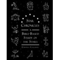 thumbnail image 1 of Star Chronicles: A Bible-based Study of the Stars, (Paperback), 1 of 1