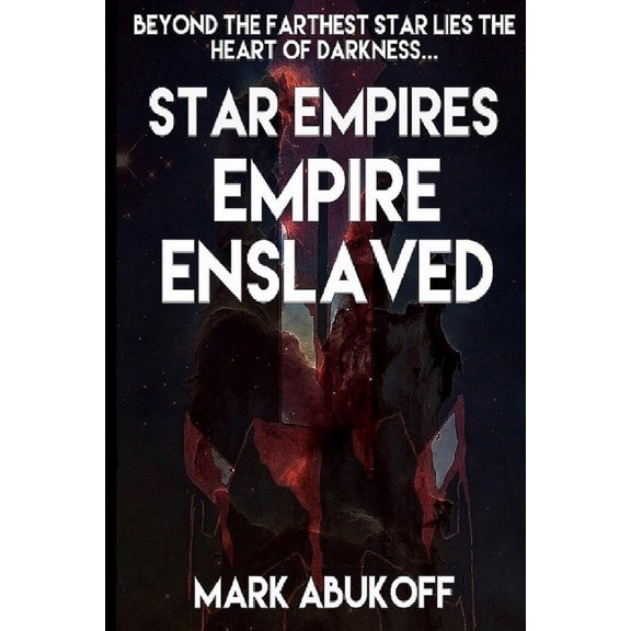 Star Empires: Empire Enslaved (Paperback)