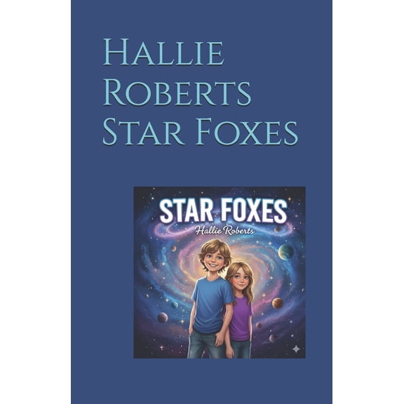 Star Foxes Star Foxes, Book 1, (Paperback)