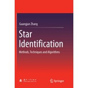 Star Identification Methods, Techniques and Algorithms, Paperback