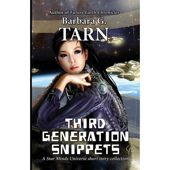 Star Minds Universe Third Generation Snippets, (Paperback)