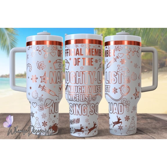 Star Mug Member Of The Naughty List, Nurse Squad Laser Engrave 40Oz Tumbler, Laser Engraving Svg, 40 Oz Quencher Nurse, Santa'S List Tumbler Wrap Png - Tumbler With Handle, To-Go Coffee Mug 40oz
